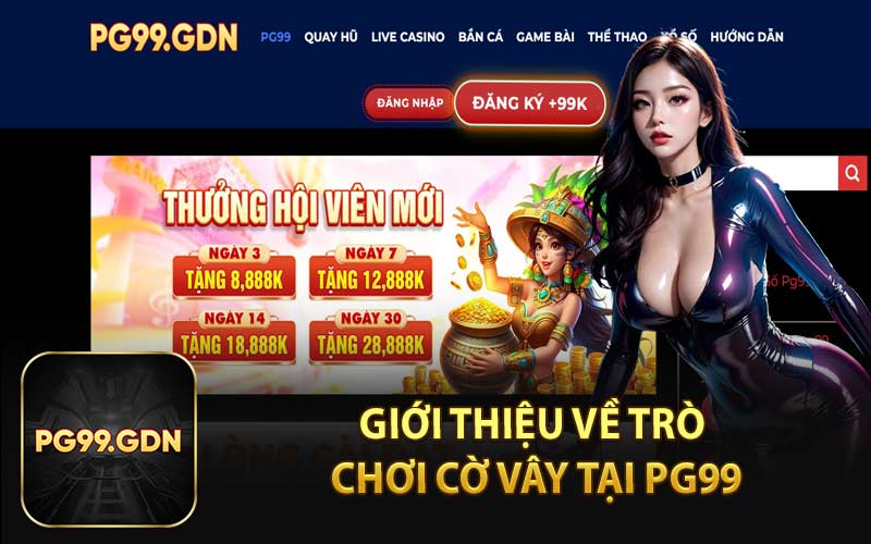 Giới Thiệu Về Trò Chơi Cờ Vây Tại PG99