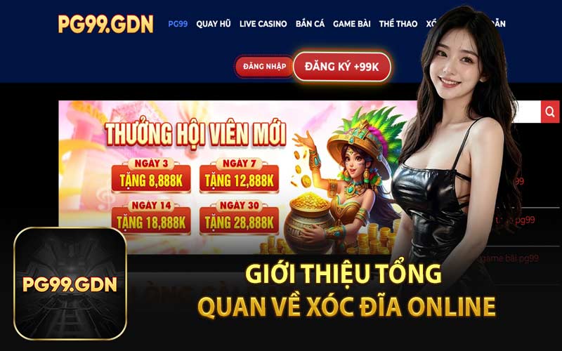 Giới Thiệu Tổng Quan Về Xóc Đĩa Online